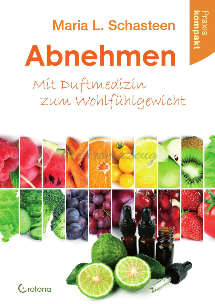 Laden Sie das Bild in Galerie -Viewer, Abnehmen: Mit Duftmedizin Zum Wohlfühlgewicht Books
