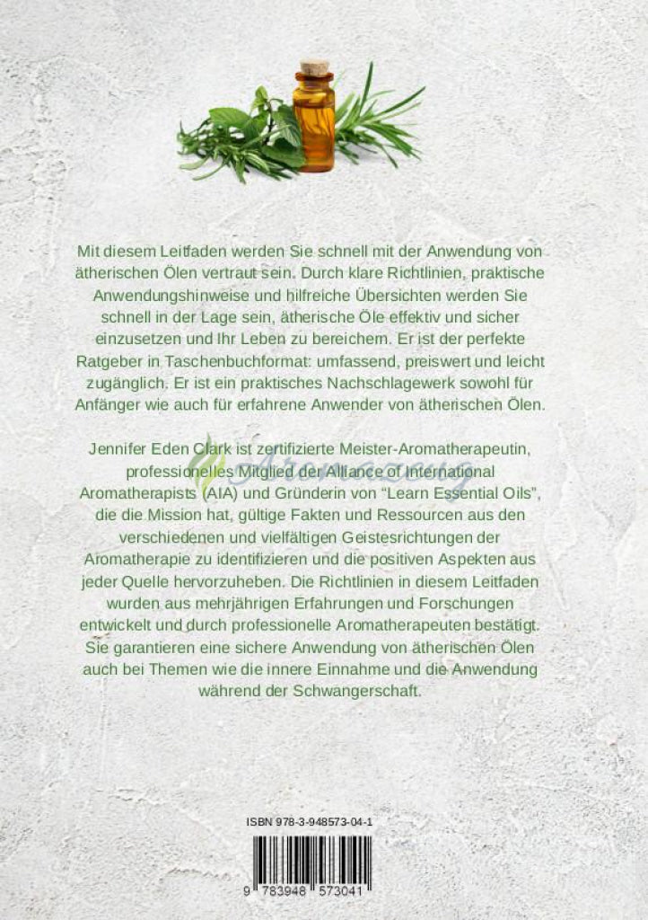 Laden Sie das Bild in Galerie -Viewer, Grundlagen Ätherischer Öle: Eine Umfassende Anleitung Für Die Sichere Und Effektive Anwendung Von
