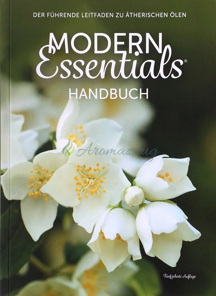 Laden Sie das Bild in Galerie -Viewer, Modern Essentials Handbuch: Der Führende Leitfaden Zu Ätherischen Ölen (15. Ausgabe Deutsch) -
