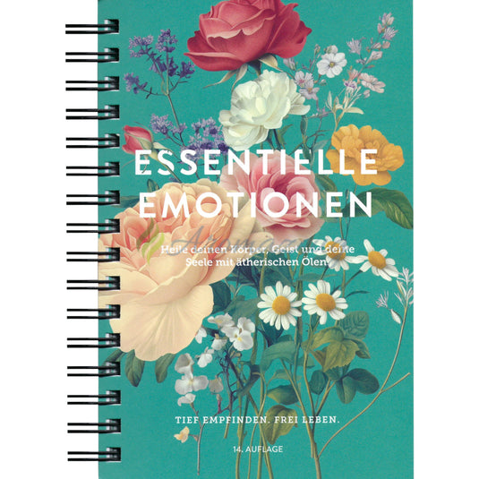 NEU: Essentielle Emotionen: tief fühlen befreit leben (14. Ausgabe) - Bücher