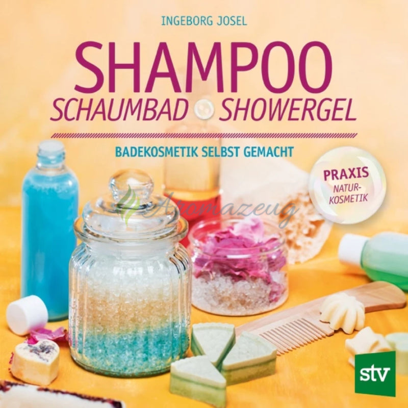 Laden Sie das Bild in Galerie -Viewer, Shampoo Schaumbad Showergel - Badekosmetik Selbst Gemacht Bücher
