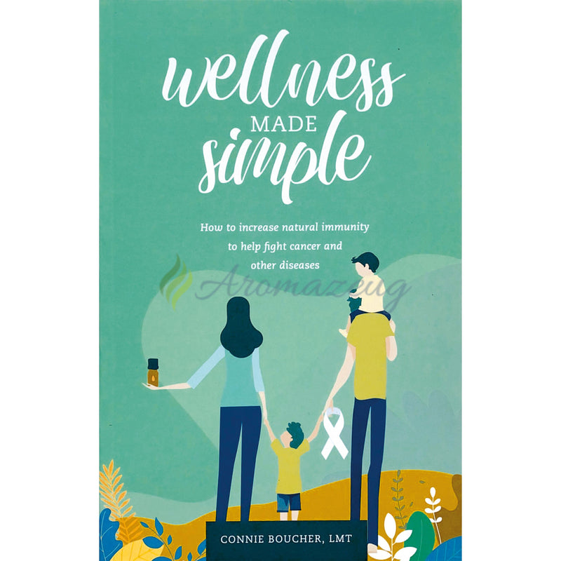 Laden Sie das Bild in Galerie -Viewer, Wellness Made Simple: How to Keep Cancer and Other Diseases at Bay (Englisch) Bücher
